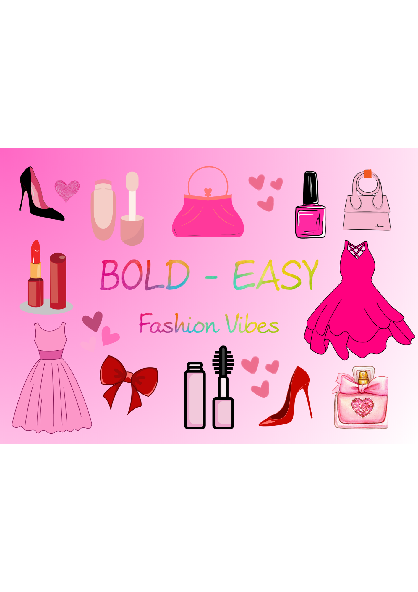 Bold and Easy - Fashion Vibes